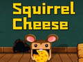 שפּיל סquirrel cheese אָנליין