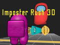 שפּיל Imposter Rush 3D אָנליין