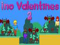 שפּיל Ino Valentines 2 אָנליין