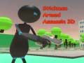 שפּיל Stickman עטהדיגע אַסאַסין 3D אָנליין