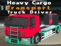 שפּיל Heavy Cargo Transport Truck Driver אָנליין