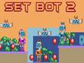 שפּיל Set Bot 2 אָנליין