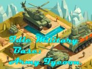 שפּיל Idle מיליטער באַזע: אַרמיי טײַקון אָנליין שפּיל Idle מיליטער באַזע: אַרמיי טײַקון אָנליין