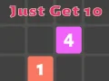 שפּיל רק באַקומען 10 אָנליין