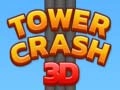 שפּיל Tower Crash 3D אָנליין