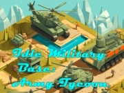 שפּיל Idle מיליטער באַזע: אַרמיי טײַקון אָנליין שפּיל Idle מיליטער באַזע: אַרמיי טײַקון אָנליין