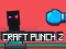 שפּיל Craft Punch 2 אָנליין