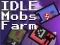 שפּיל Idle Mobs Farm אָנליין