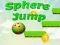 שפּיל  sphere jumps -  אָנליין