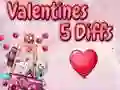 שפּיל ואַלענטיאָן 5 פאַרשייבונגען אָנליין שפּיל ואַלענטיאָן 5 פאַרשייבונגען אָנליין