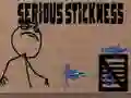 שפּיל ער Serious Stickness אָנליין שפּיל ער Serious Stickness אָנליין