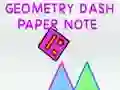 שפּיל Geometry Dash פּאַפּיר नोट אָנליין שפּיל Geometry Dash פּאַפּיר नोट אָנליין