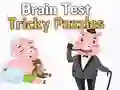 שפּיל בריינער טעסט: שווערע פאזל אָנליין שפּיל בריינער טעסט: שווערע פאזל אָנליין