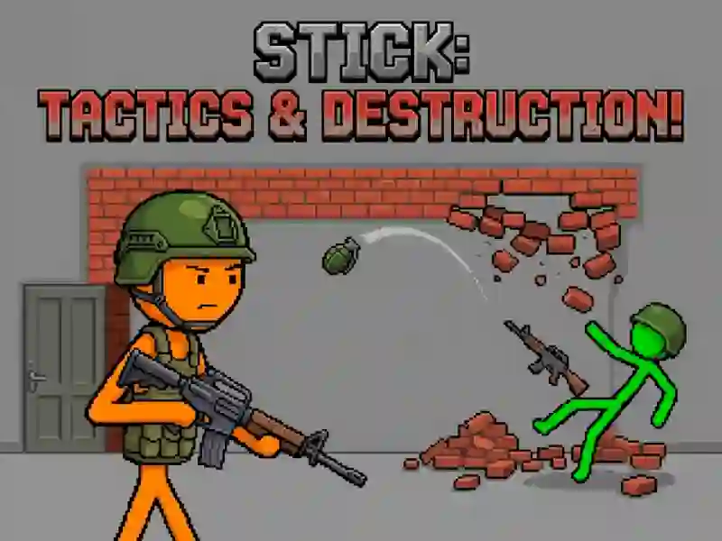 שפּיל Stick: Tactics & Destruction אָנליין