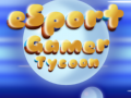 שפּיל Esport גיימער טײַקון אָנליין