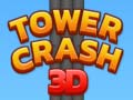 שפּיל Tower Crash 3D אָנליין