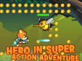 שפּיל י hero אין סופּער אַקשן אַדווענטור אָנליין