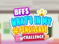 שפּיל BFFs טשאַלאַנדזש: וואס איז אין מיין פענציל קאַס? אָנליין