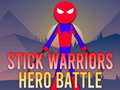 שפּיל סטיק וואריערע HERO קעמפּ אָנליין
