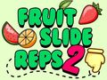 שפּיל Fruit Slaydn Reps 2 אָנליין